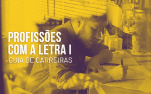 Profissões com a Letra I