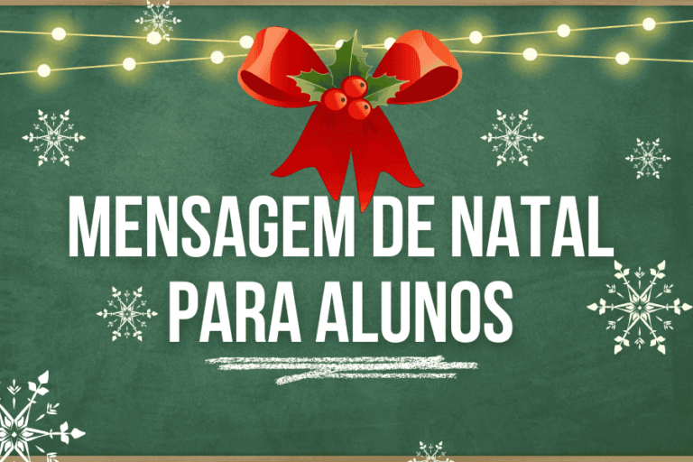 Mensagem de Natal para alunos: Mensagens Natalina escolar