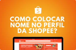 Como colocar nome no perfil da Shopee?