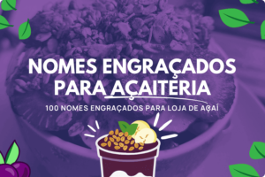 Nomes engraçados para açaiteria