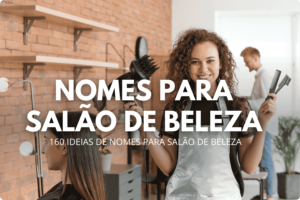 Nomes para Salão de Beleza