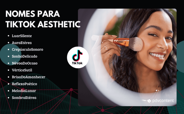 Nomes para TikTok: 160 Nomes Prontos Para seu Tik Tok
