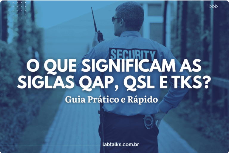 O que significam as siglas QAP, QSL e TKS?