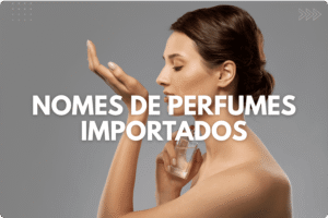 Nomes de Perfumes Importados